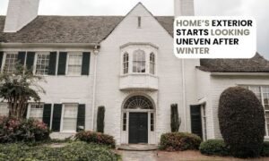 The Real Reason Your Home’s Exterior Starts Looking Uneven After Winter