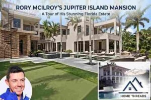 Where Does Rory McIlroy Live? A Look Inside His Luxurious Homes