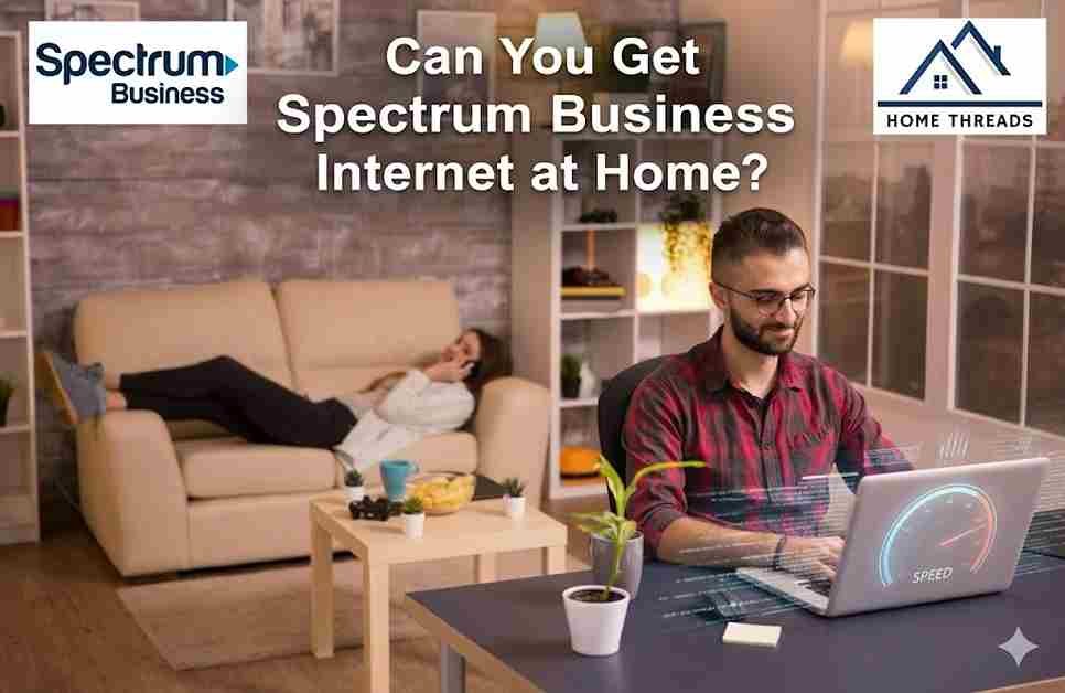 Can You Get Spectrum Business Internet at Home?
