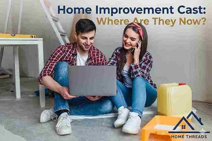 Home Improvement Cast: Where Are They Now?